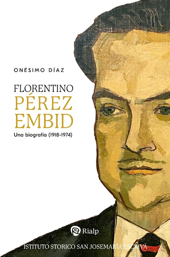 Florentino Perez Embid. Una Biografia