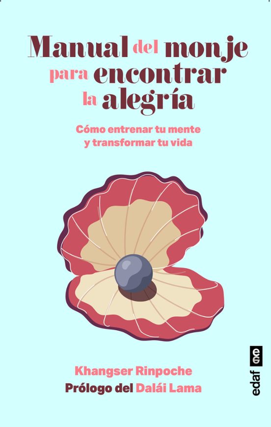 Manual Del Monje Para Encontrar La Alegría