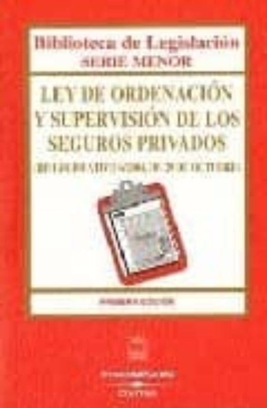 La Ley De Ordenacion Y Supervision De Los Seguros Privados