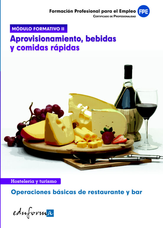 Modulo Formativo 2. Aprovisionamiento Bebidas Y Comidas Rapidas. Opera