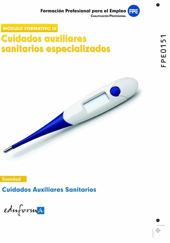 Modulo Formativo 3: Cuidados Auxiliares Sanitarios Especializado Cuali