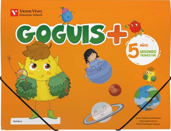 Goguis 5 Años 2º Trimestre Globalizado Infantil