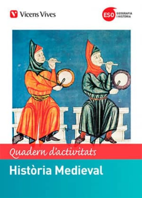 Història Medieval 2º Eso Quadern D Activitats. Catalunya