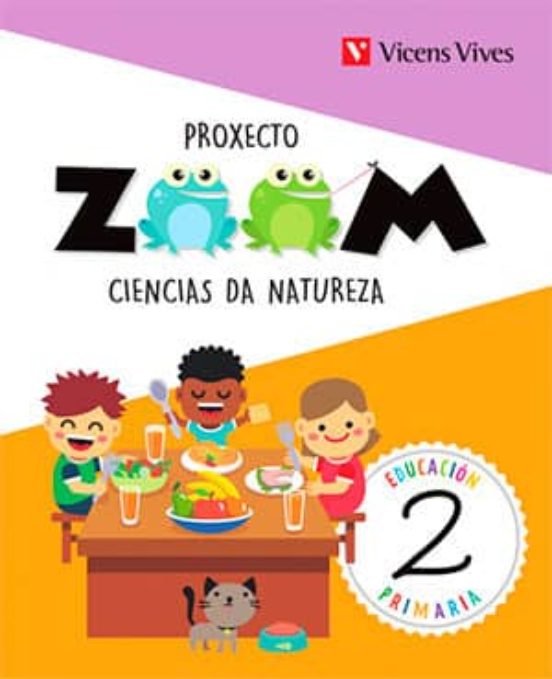 Ciencias da Natureza 2º Educacion Primaria Proxecto Zoom Galicia Ed 2
