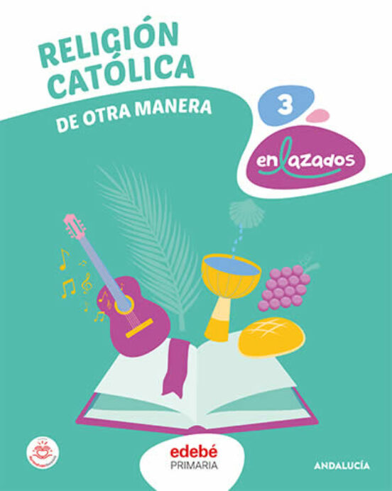 Religion 3º Educacion Primaria de Otra Manera Andalucia Ed 2023