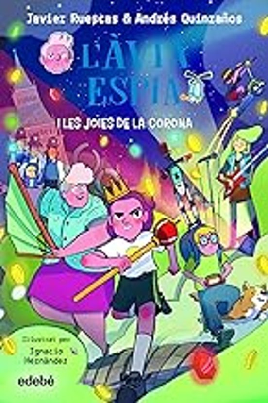 L Àvia Espia I Les Joies De La Corona