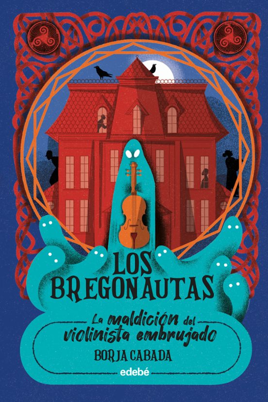 Bregonautas 1: La Maldición Del Violinista Embrujado