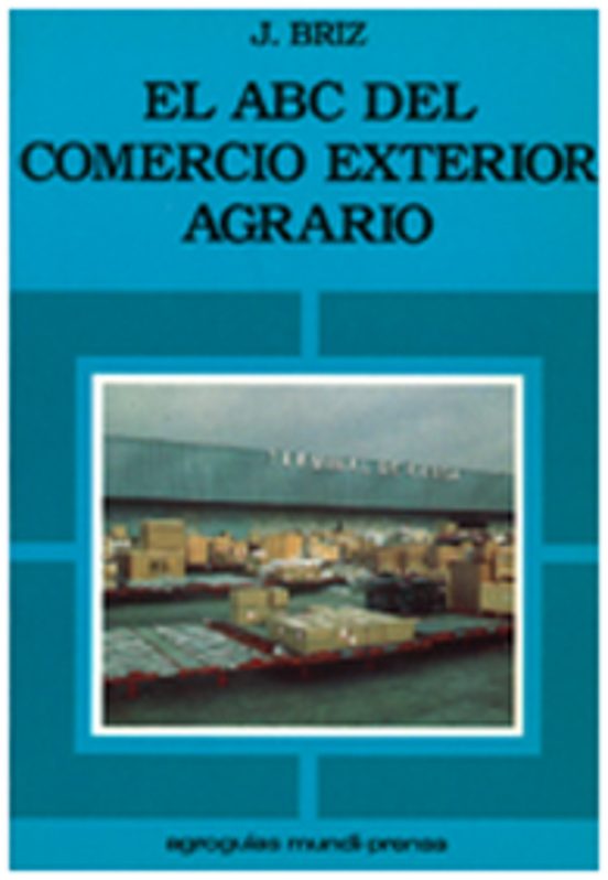 El Abc Del Comercio Exterior Agrario