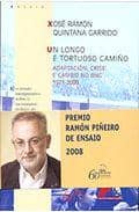 Un Longo e Tortuoso Camiño