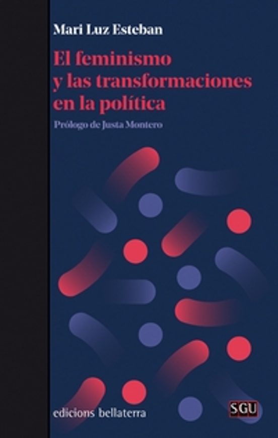El Feminismo Y Las Transformaciones En La Politica