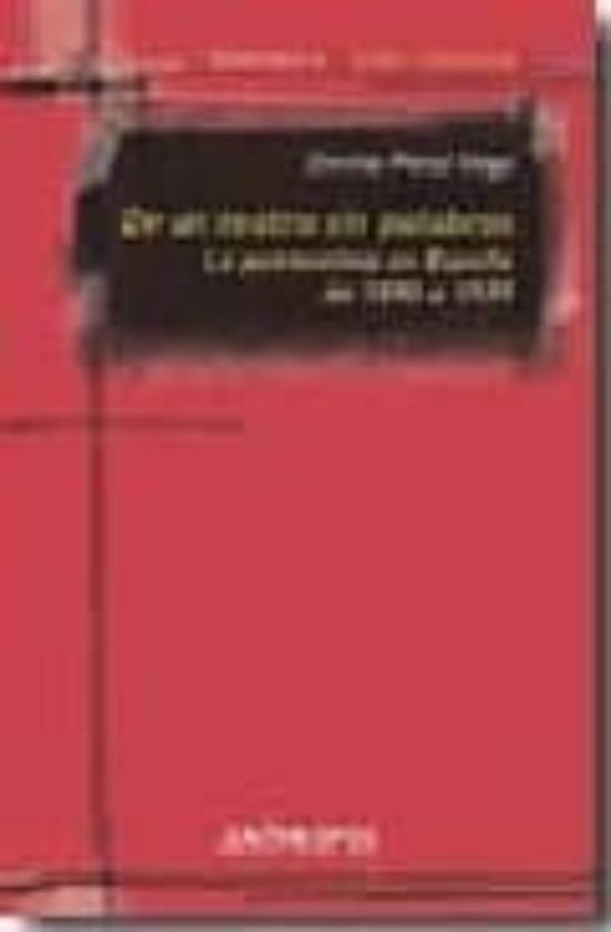 De Un Teatro Sin Palabras: La Pantomima En España De 1890 A 1939