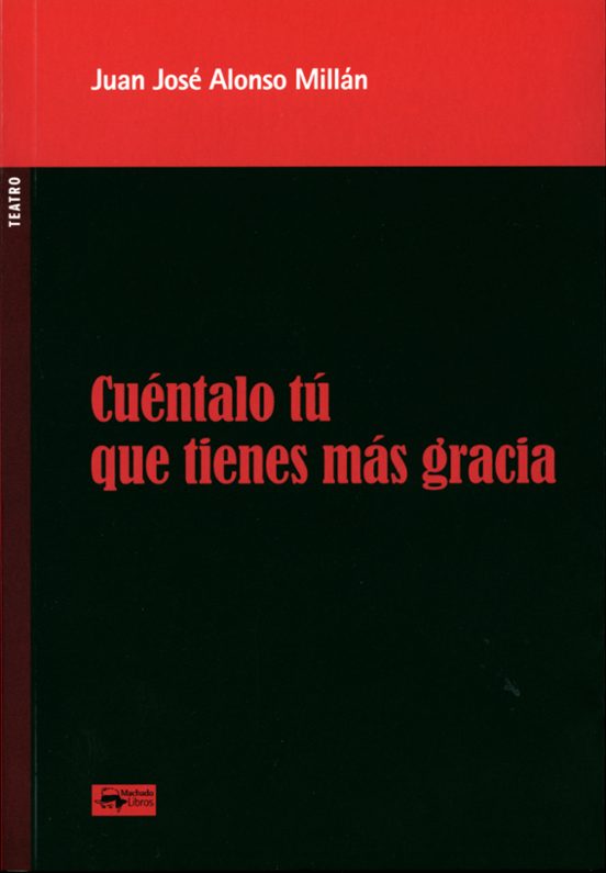 Cuéntalo Tú Que Tienes Más Gracia