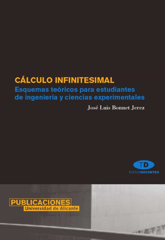 Calculo Infinitesimal: Esquemas Teoricos Para Estudiantes De Inge Nier