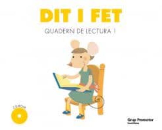 Dit I Fet Quad Lectura 1 + Cd Catala Ed 2010