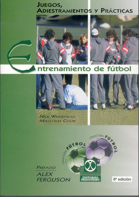 Entrenamiento De Futbol: Juegos Adiestramiento Y Practicas