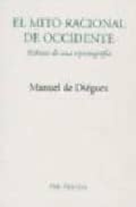 El mito racional de occidente