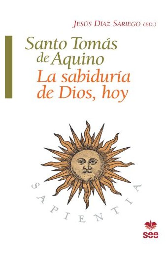 Santo Tomás De Aquino La Sabiduría De Dios Hoy