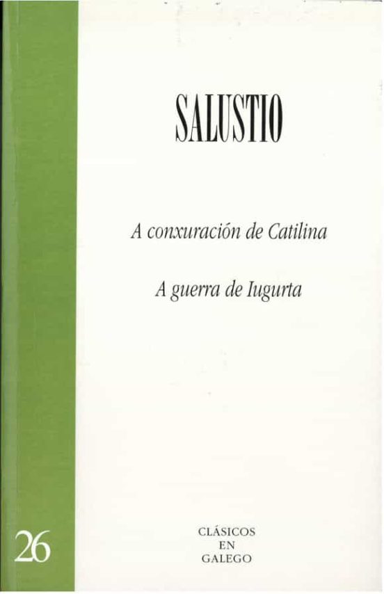 Salustio : A Conxuracion De Catilina