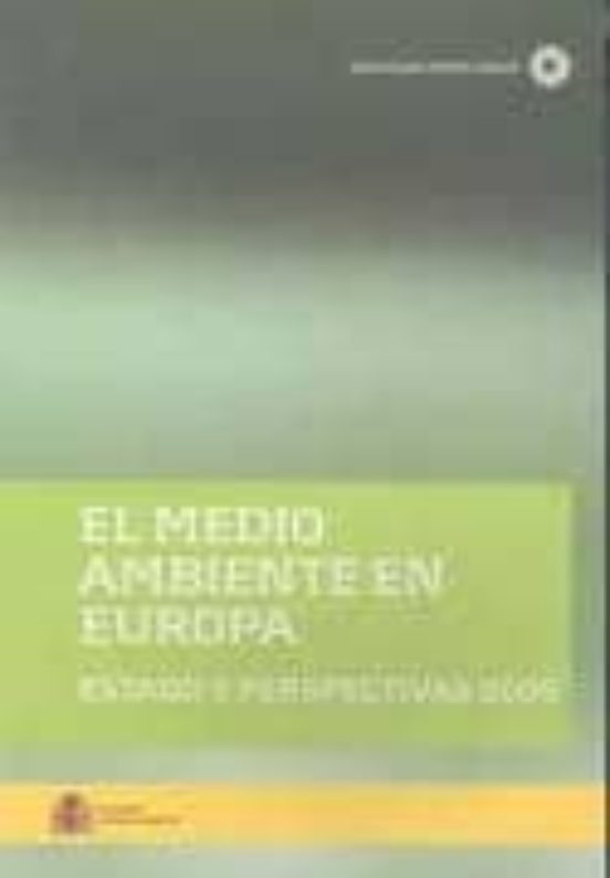 El Medio Ambiente En Europa: Estado Y Perspectivas 2005