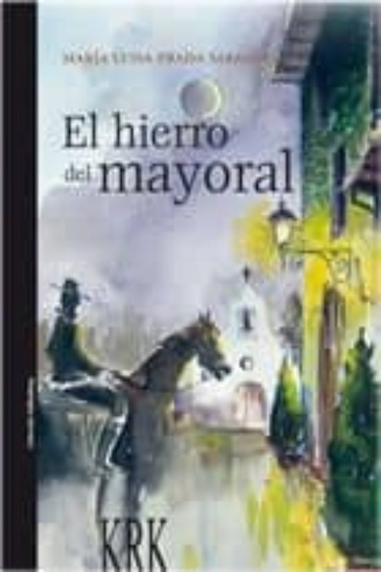 El Hierro Del Mayoral