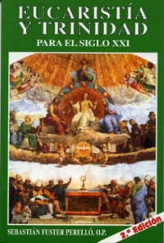 Eucaristía Y Trinidad Para El Siglo XXI