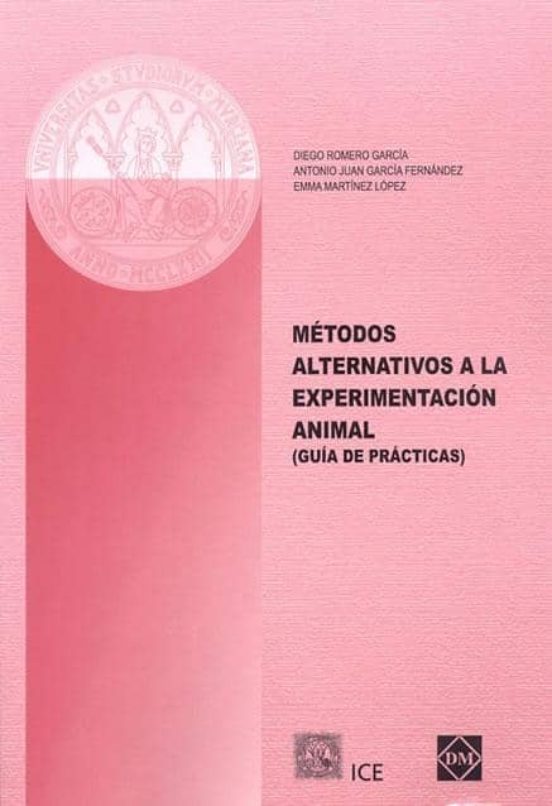 Metodos Alternativos A La Experimentacion Animal