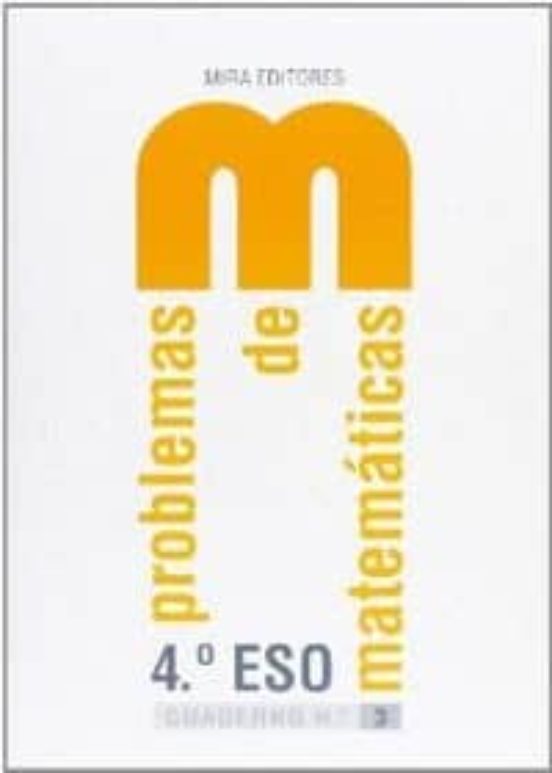 Matematicas 4º Eso. Problemas. Cuaderno 3