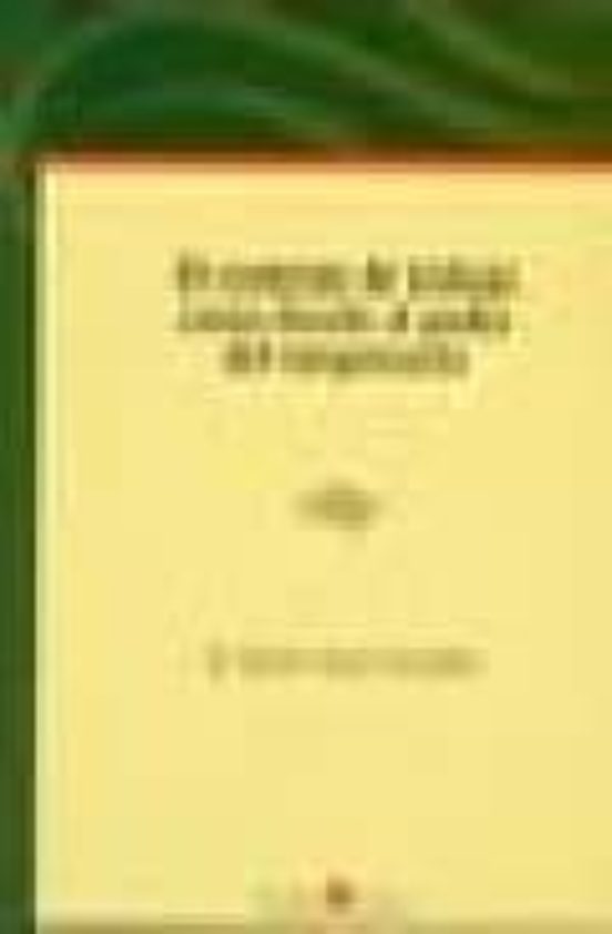 El Contrato De Trabajo Como Limite Al Poder Del Empresario