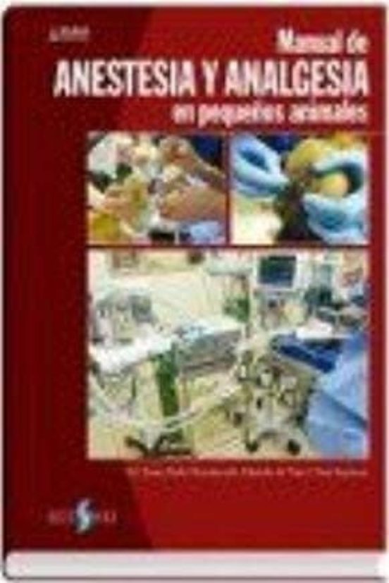 Manual De Anestesia Y Anelgesia En Pequeños Animales