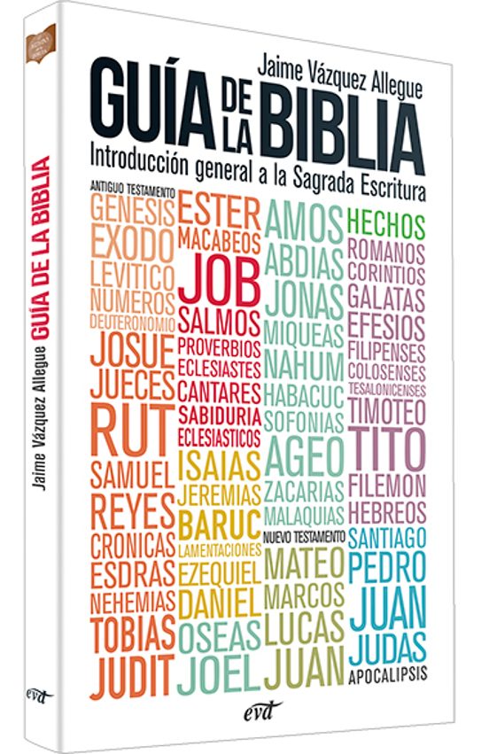 Guia de la Biblia: Introduccoón General a la Sagrada Escritura
