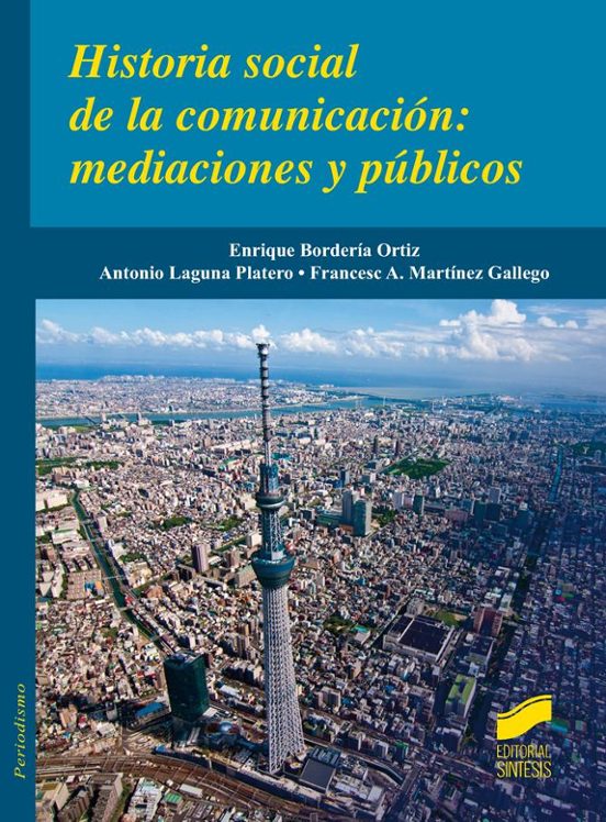 Historia Social De La Comunicación