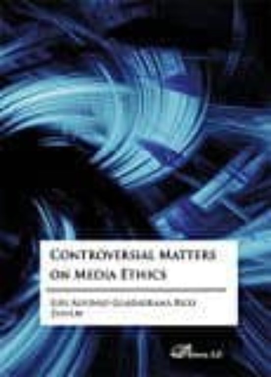 Controversial Matters On Media Ethics