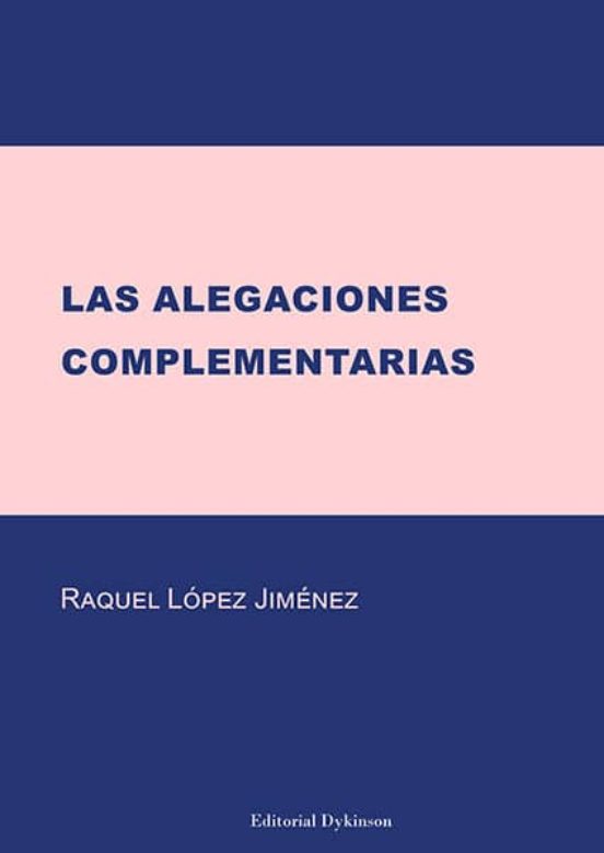 Las Alegaciones Complementarias