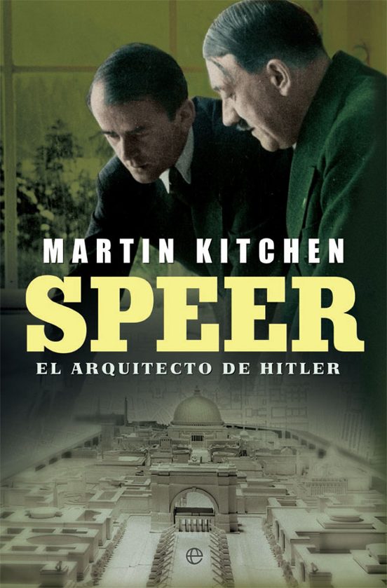 Speer: El Arquitecto de Hitler