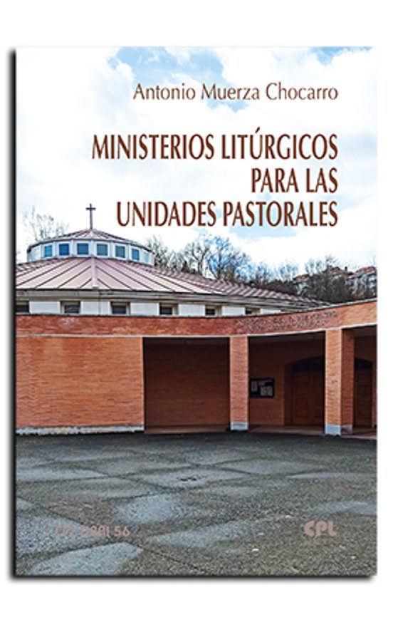Ministerios Liturgicos Para Las Unidades Pastorales