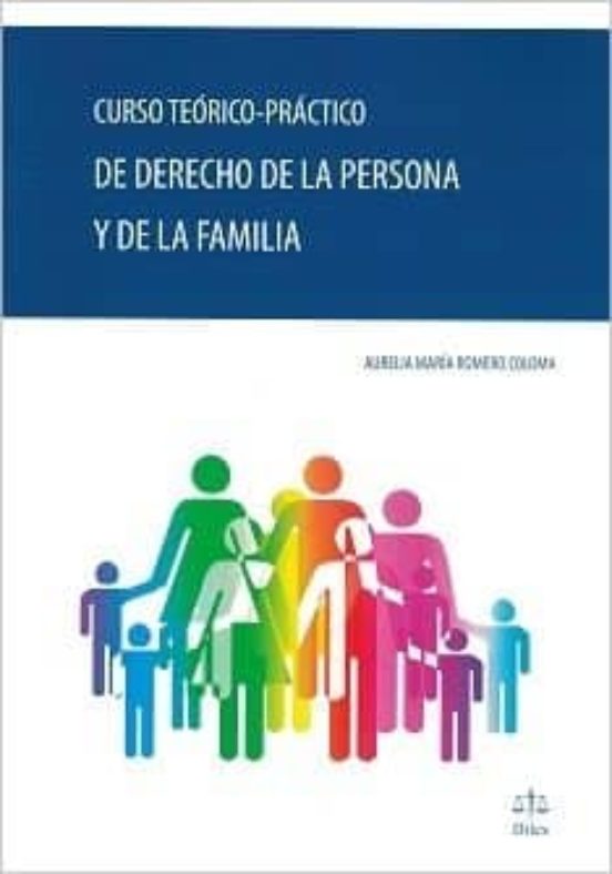 Curso Teórico-práctico De Derecho De La Persona Y De La Familia