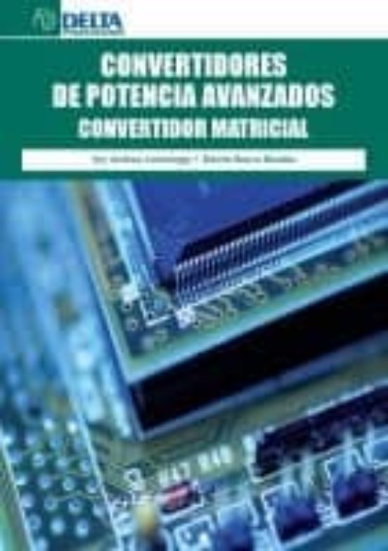 Convertidores De Potencia Avanzados: Convertidor Matricial