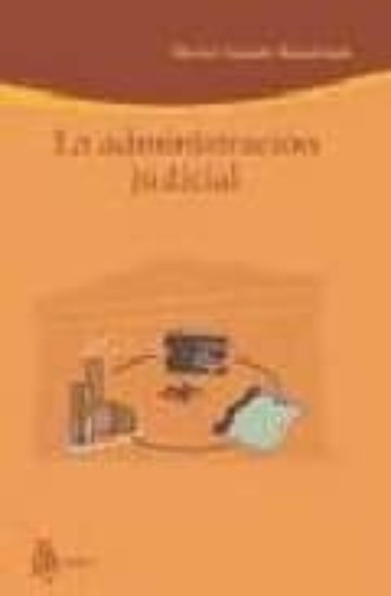La Administracion Judicial