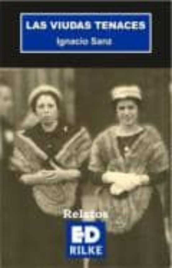 Las Viudas Tenaces
