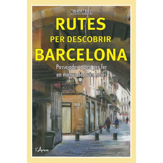 Rutes Per Descobrir Barcelona