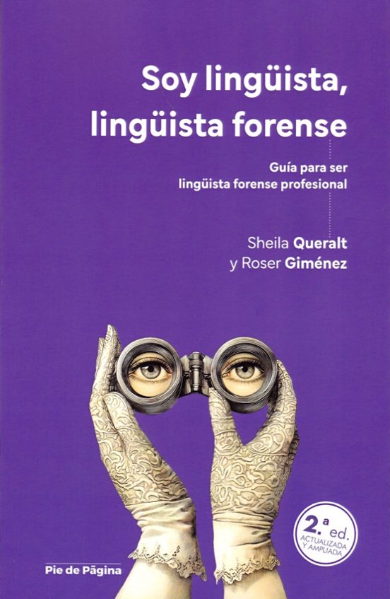 Soy Lingüista Lingüista Forense: Licencia Para Analizar Tus Palabras