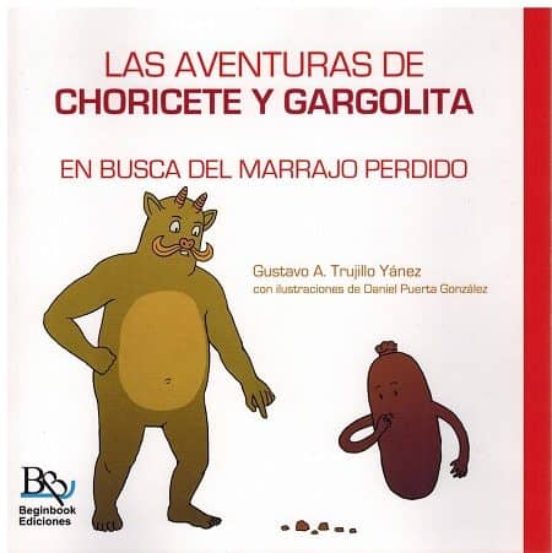 Las Aventuras De Choricete Y Gargolita: En Busca Del Marrajo Perdido