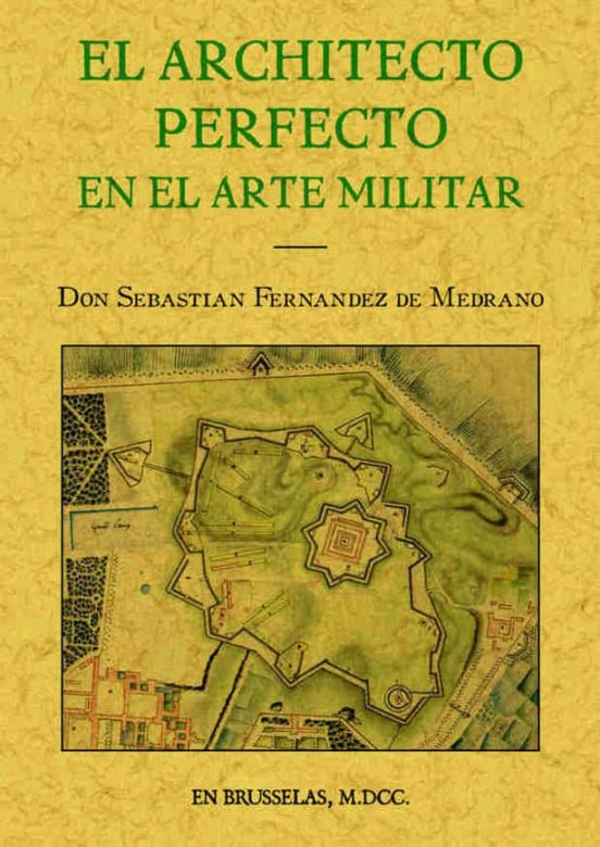 El Architecto Perfecto En El Arte Militar