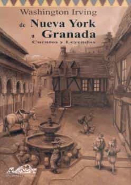De Nueva York a Granada: Cuentos y Leyendas