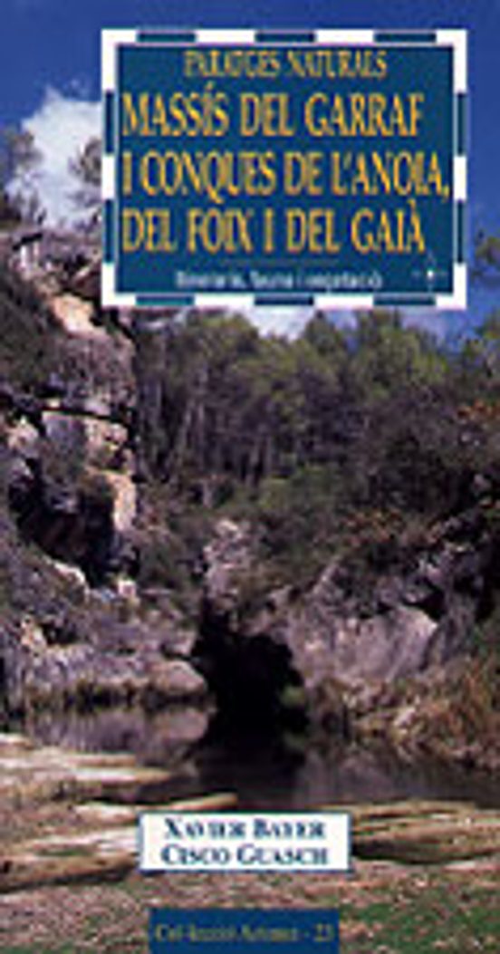 Massis Del Garraf I Conques De Lanoia Del Foix I Del Gaia