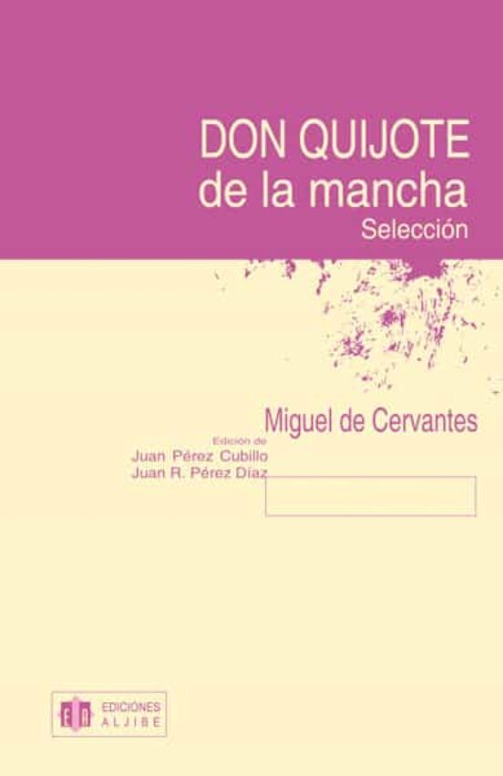 Don Quijote De La Mancha. Seleccion