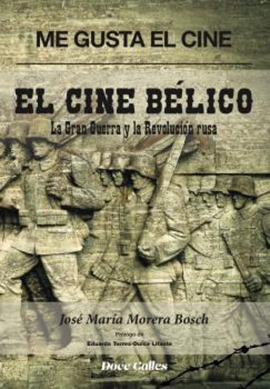 Me Gusta El Cine. El Cine Bélico