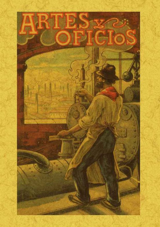 Artes Y Oficios: Visitas Instructivas A Talleres Y Fábricas