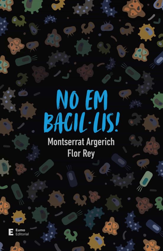 No Em Bacil·lis!
