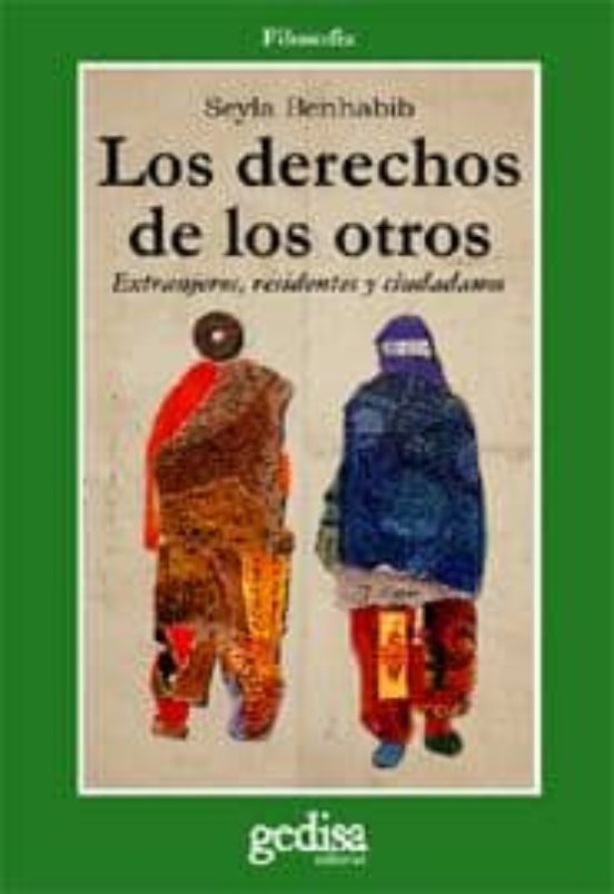 Los Derechos De Los Otros: Extranjeros Residentes Y Ciudadanos